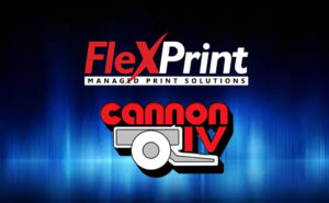 FlexPrint CannonIV